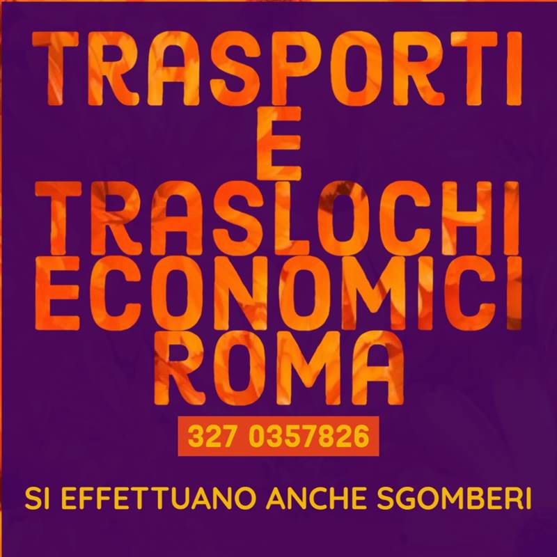 TRASLOCHIE E TRASPORTI ECONOMICI