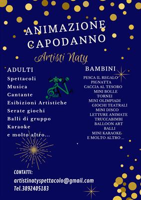 ANIMAZIONE PER ADULTI & BAMBINI, PER NATALE E CAPODANNO