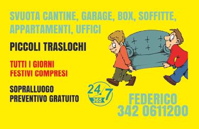 Piccoli traslochi, sgomberi locali, mansarde, cantine, garage